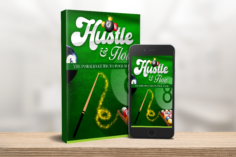 Hustle & Flow The insiders guide to pool Magic