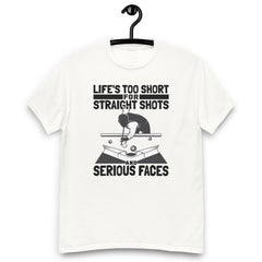 Life's too short tee